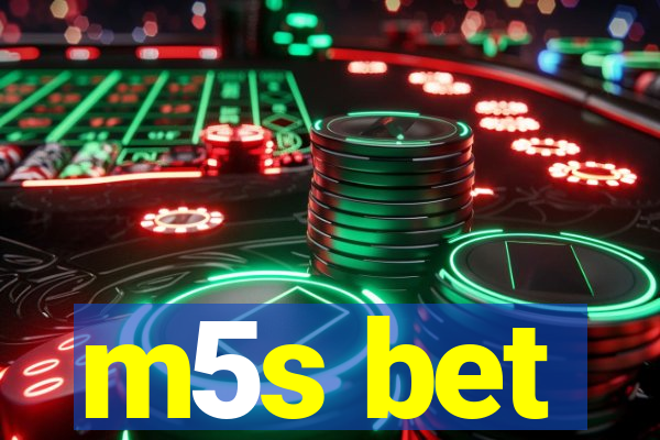 m5s bet